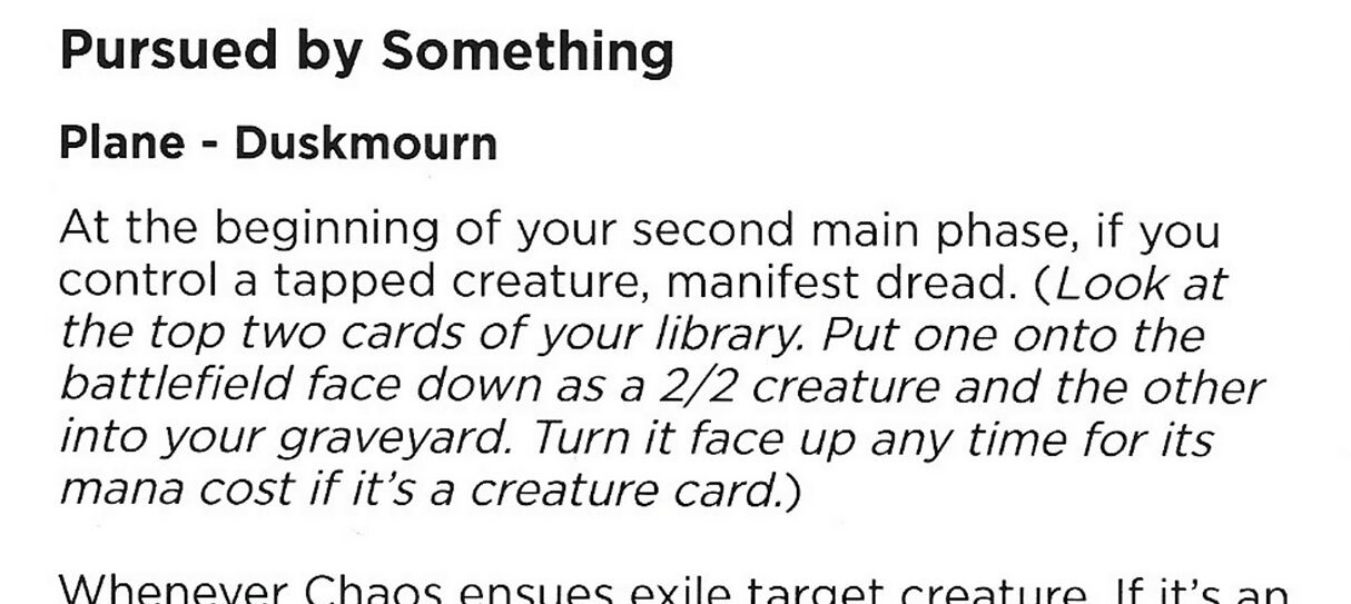 Pursued by Something