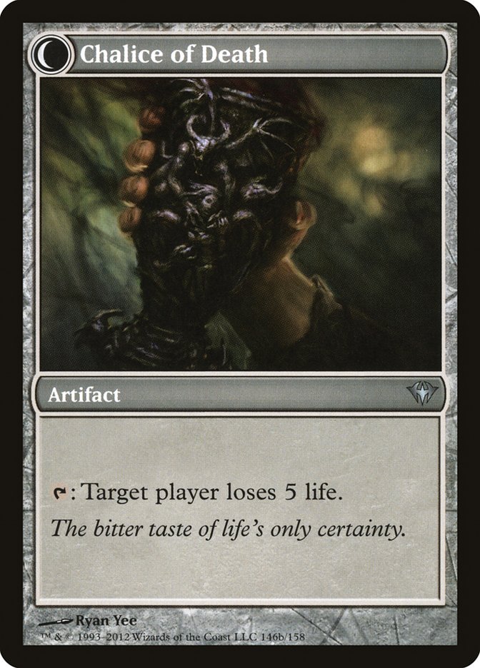 Chalice of Life // Chalice of Death (Dark Ascension #146)