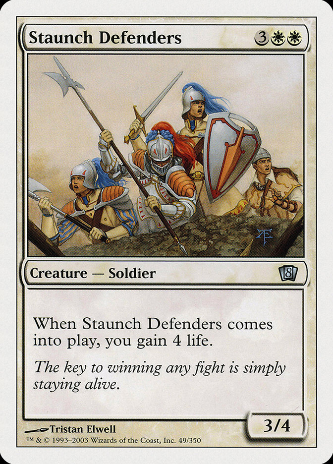 Staunch Defenders (Eighth Edition #49)
