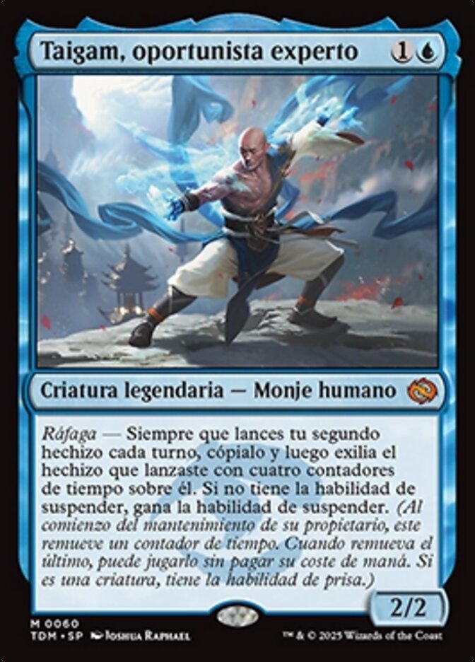 Taigam, oportunista experto