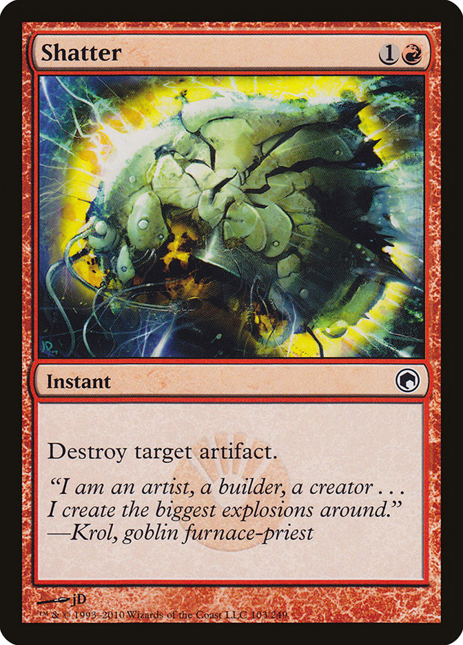 Shatter (Scars of Mirrodin #103)