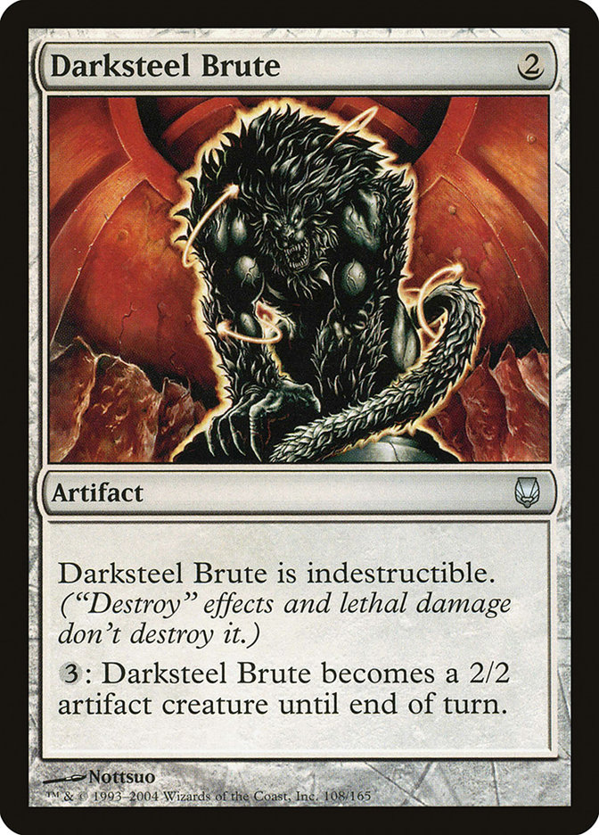 Darksteel Brute (Darksteel #108)