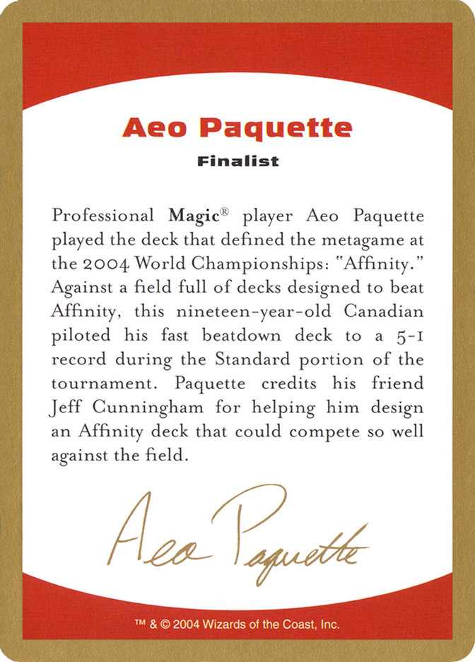 Aeo Paquette Bio (World Championship Decks 2004 #ap0a)