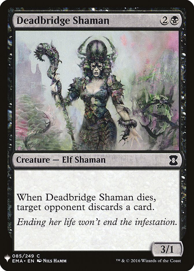 Deadbridge Shaman (The List #EMA-85)