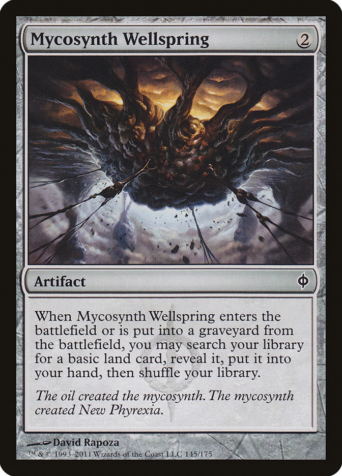 Mycosynth Wellspring (New Phyrexia #145)