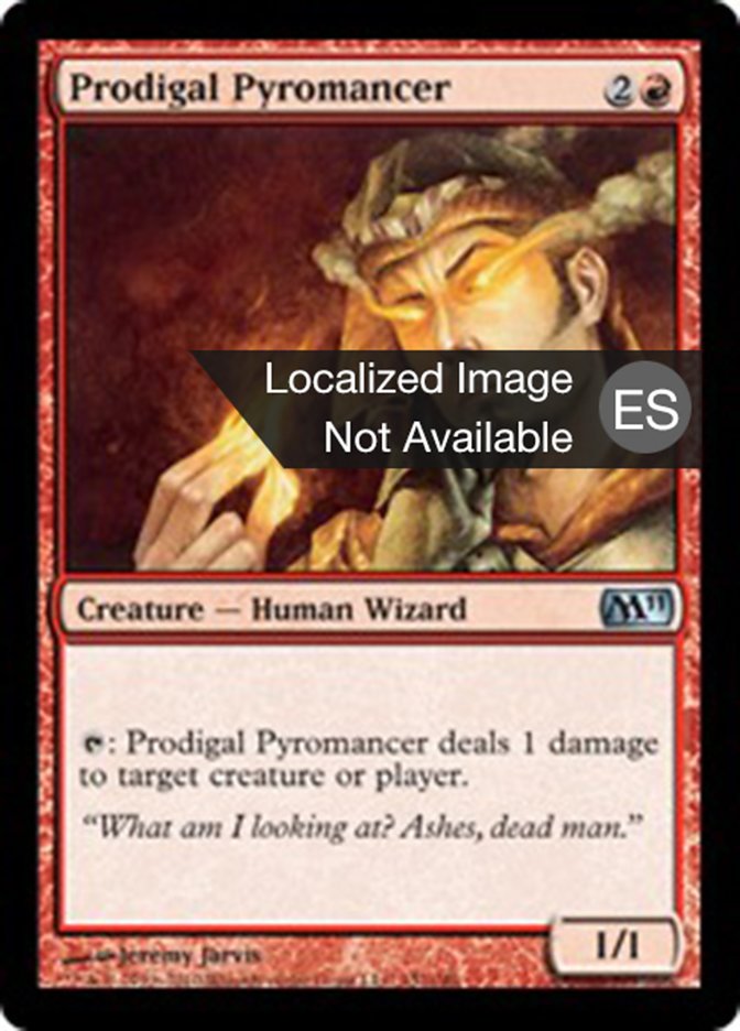 Prodigal Pyromancer (Magic 2011 #152)