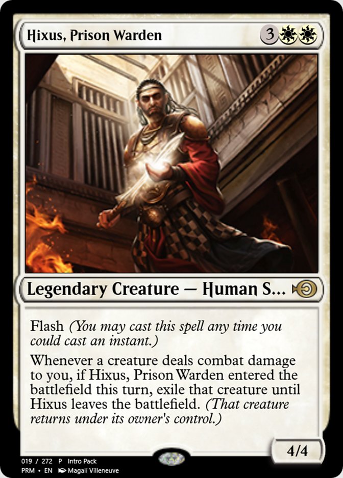 Hixus, Prison Warden (Magic Online Promos #57584)