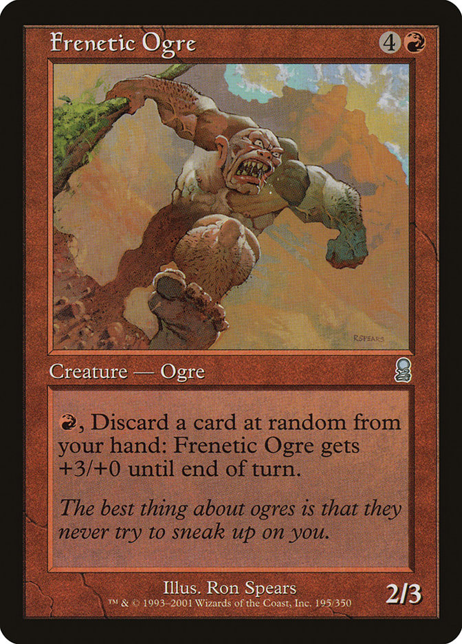 Frenetic Ogre (Odyssey #195)