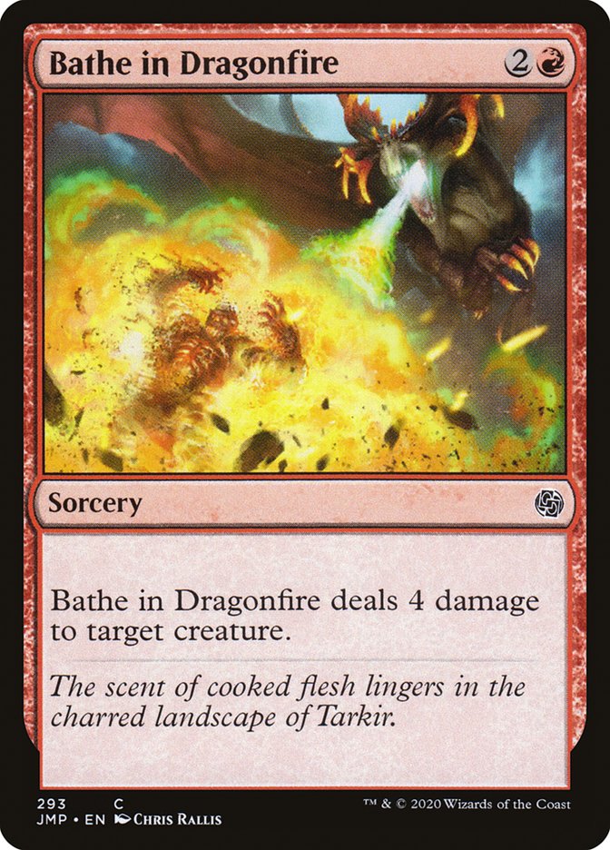 Bathe in Dragonfire (Jumpstart #293)