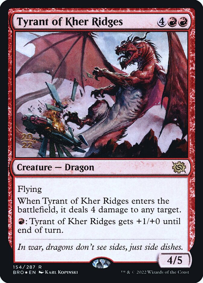Tyrant of Kher Ridges (The Brothers' War Promos #154s)