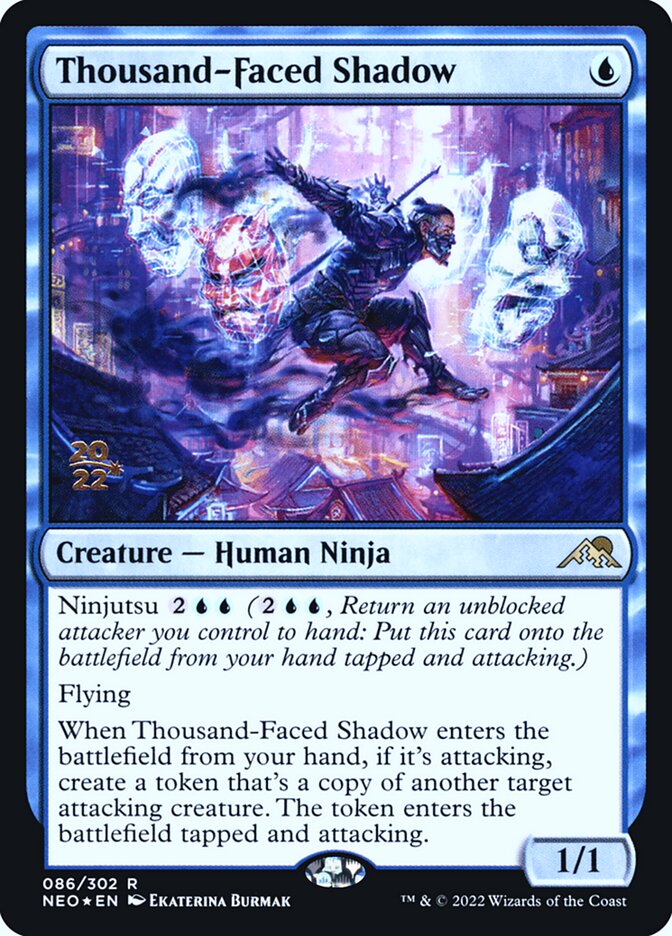 Thousand-Faced Shadow (Kamigawa: Neon Dynasty Promos #86s)