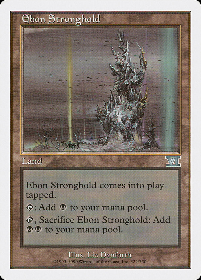 Ebon Stronghold (Classic Sixth Edition #324)