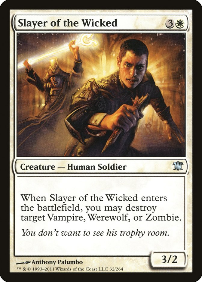 Slayer of the Wicked (Innistrad #32)