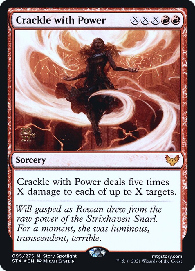 Crackle with Power (Strixhaven: School of Mages Promos #95s)