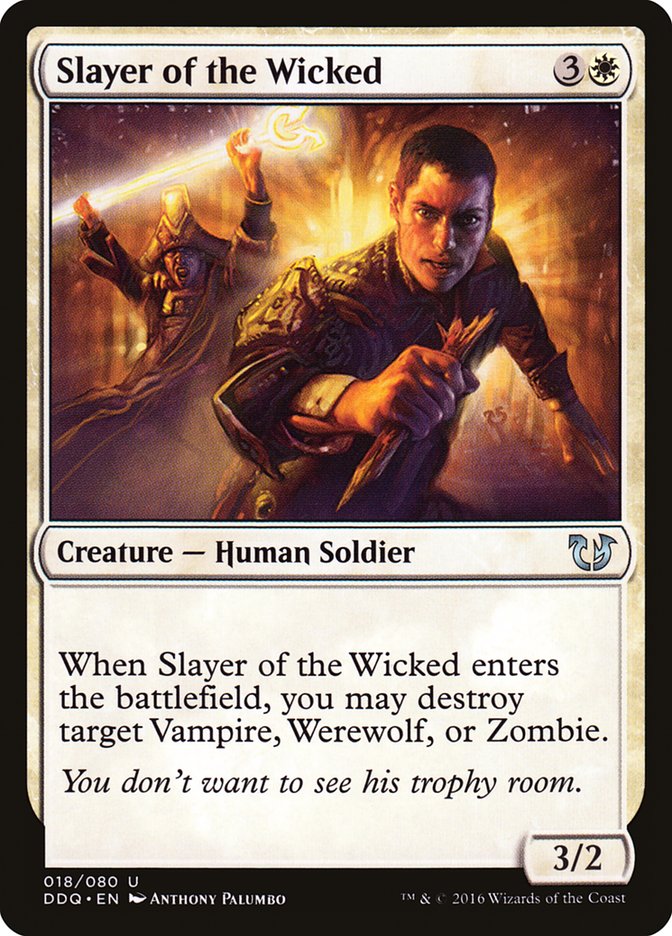 Slayer of the Wicked (Duel Decks: Blessed vs. Cursed #18)
