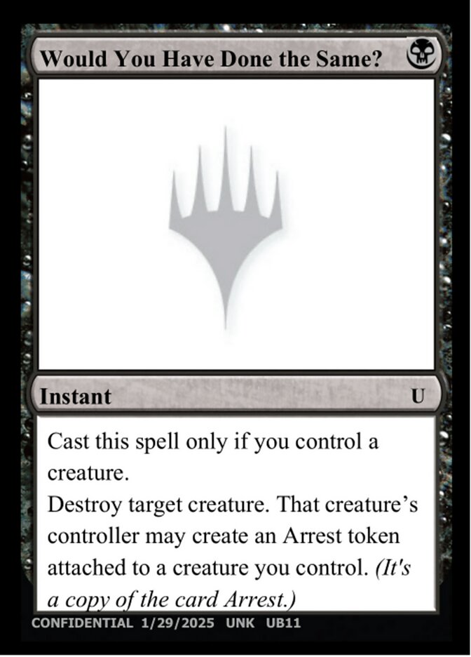 Would You Have Done the Same? MTG card