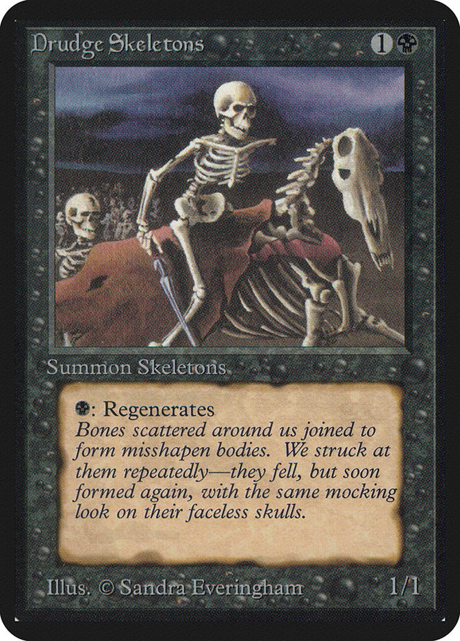 Drudge Skeletons (Limited Edition Alpha #106)