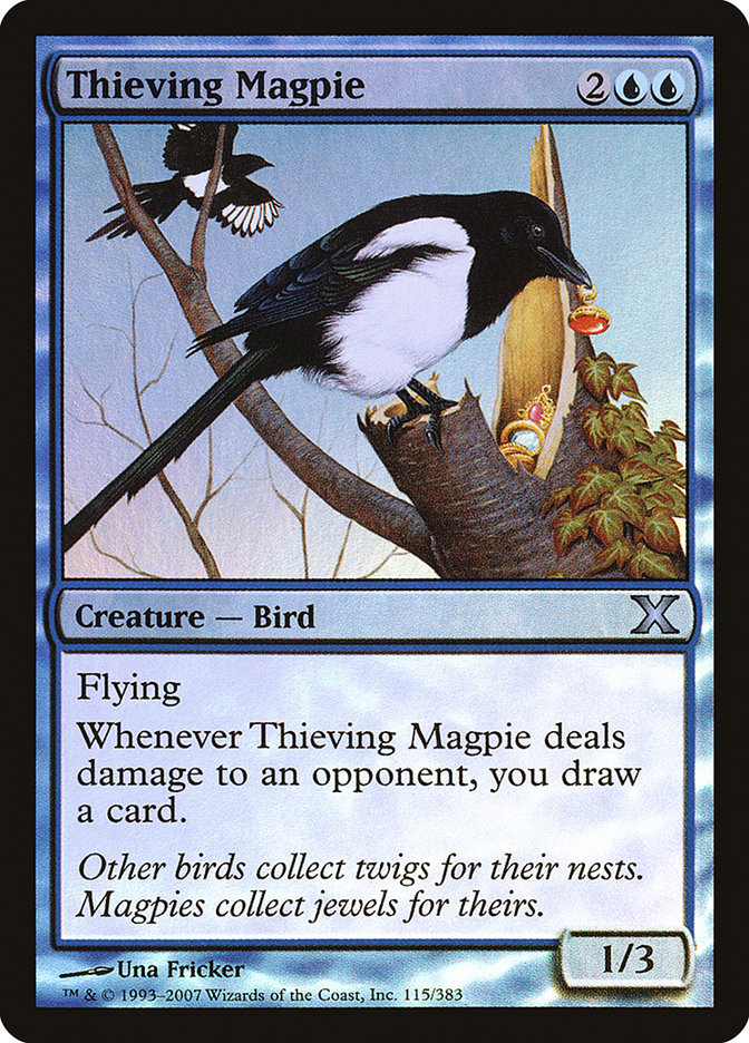 Thieving Magpie (Tenth Edition #115★)