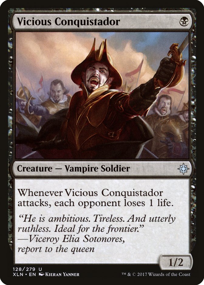 Vicious Conquistador (Ixalan #128)