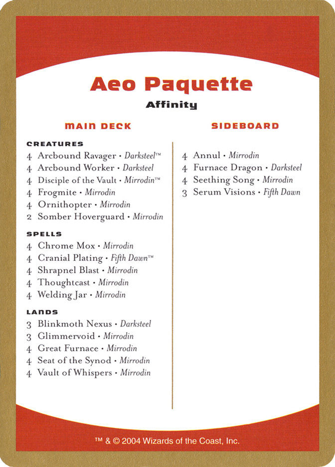 Aeo Paquette Decklist (World Championship Decks 2004 #ap0b)