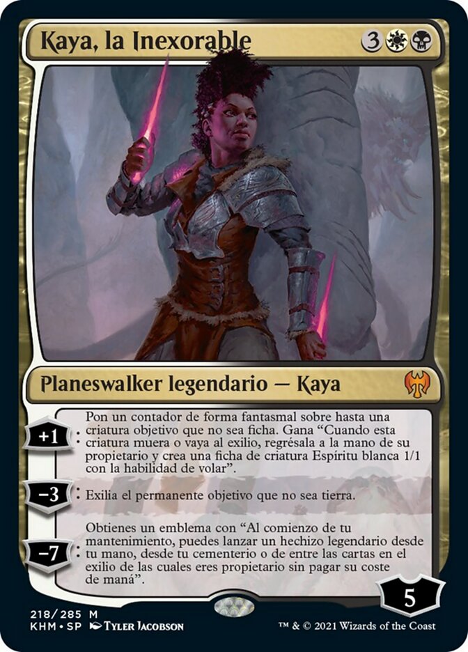 Kaya the Inexorable (Kaldheim #218)