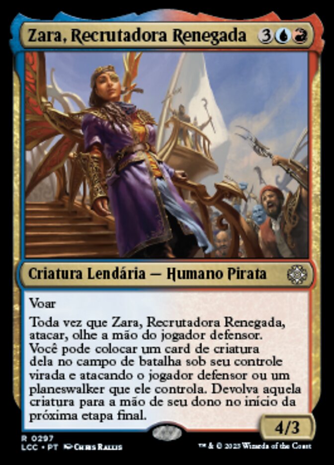 Zara, Renegade Recruiter (The Lost Caverns of Ixalan Commander #297)