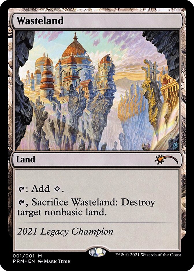 Wasteland (Legacy Championship #2021A)