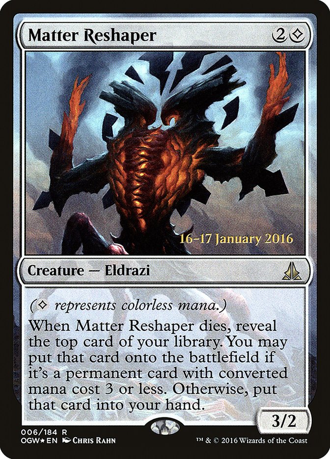 Matter Reshaper (Oath of the Gatewatch Promos #6s)