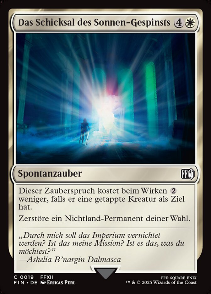 Das Schicksal des Sonnen-Gespinsts