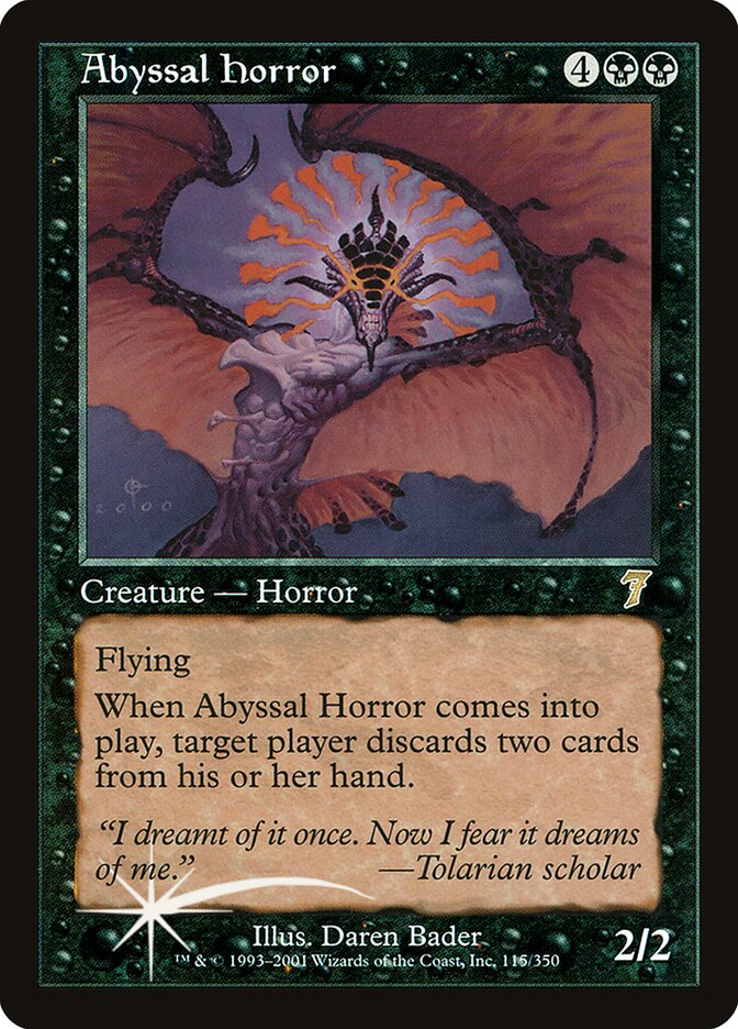 Abyssal Horror (Seventh Edition #115★)