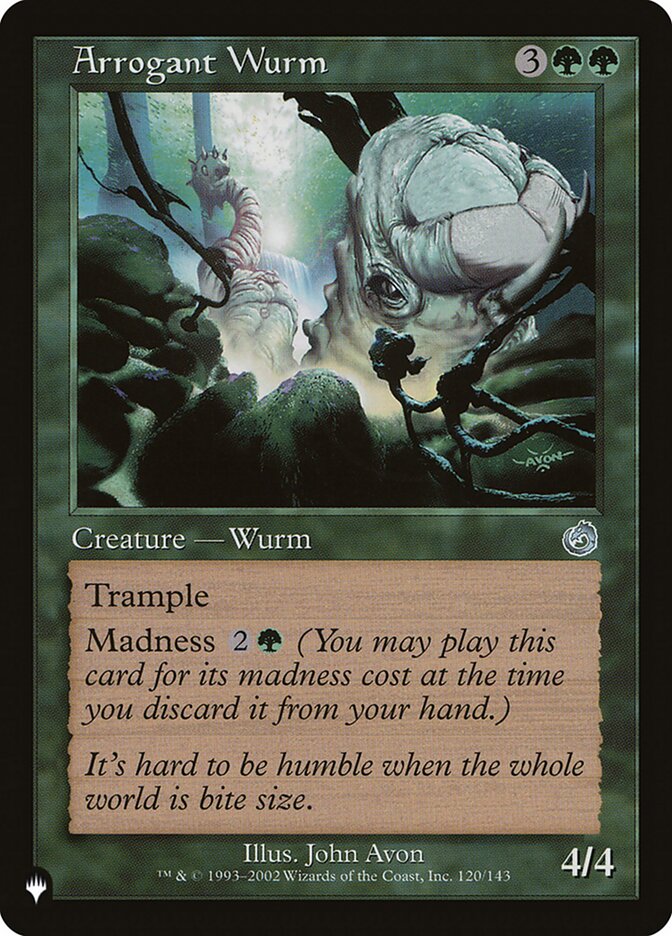 Arrogant Wurm