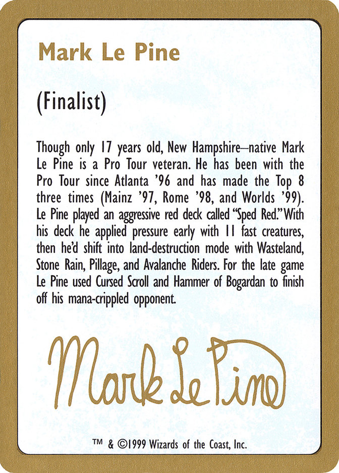 Mark Le Pine Bio (World Championship Decks 1999 #mlp0a)