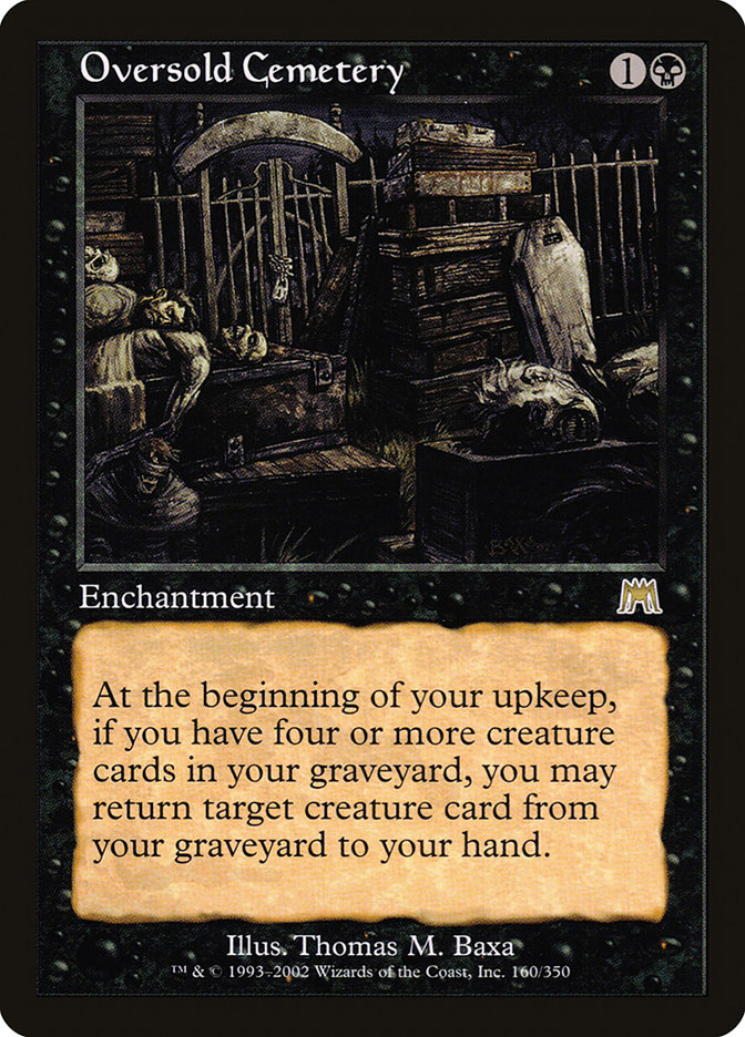 Oversold Cemetery · Onslaught (ONS) #160 · Scryfall Magic The