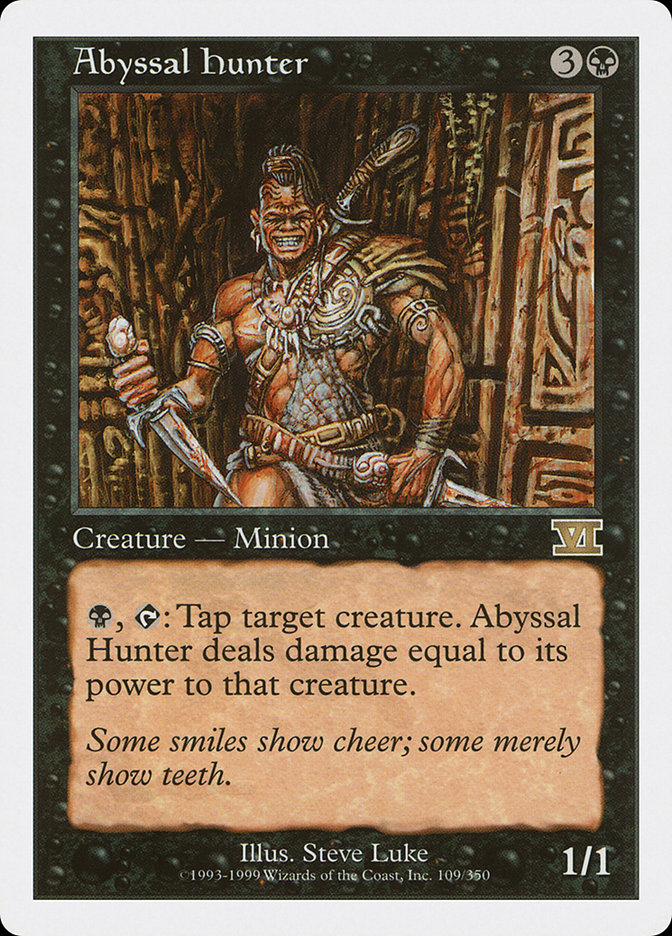 Abyssal Hunter (Classic Sixth Edition #109)