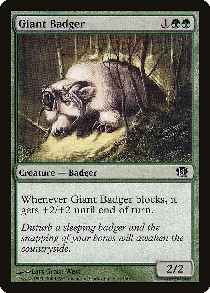 Giant Badger (Eighth Edition #253★)