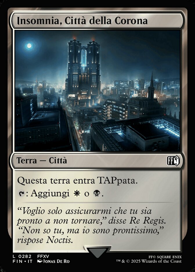 Insomnia, Città della Corona