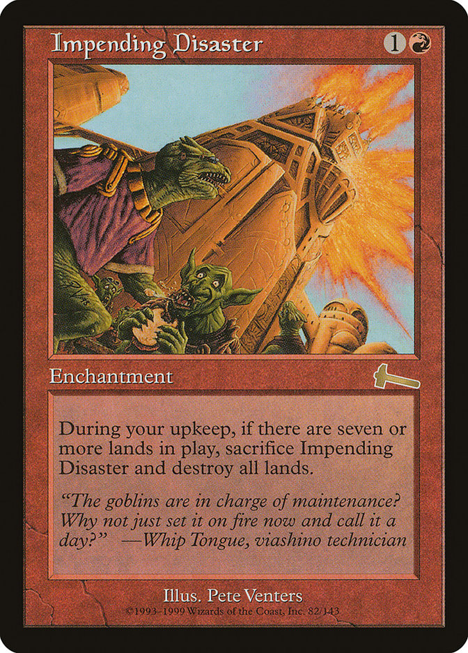 Impending Disaster (Urza's Legacy #82)