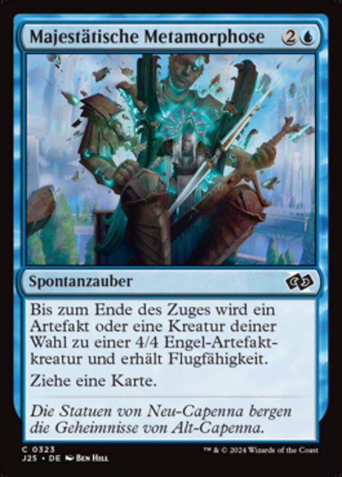 Majestätische Metamorphose
