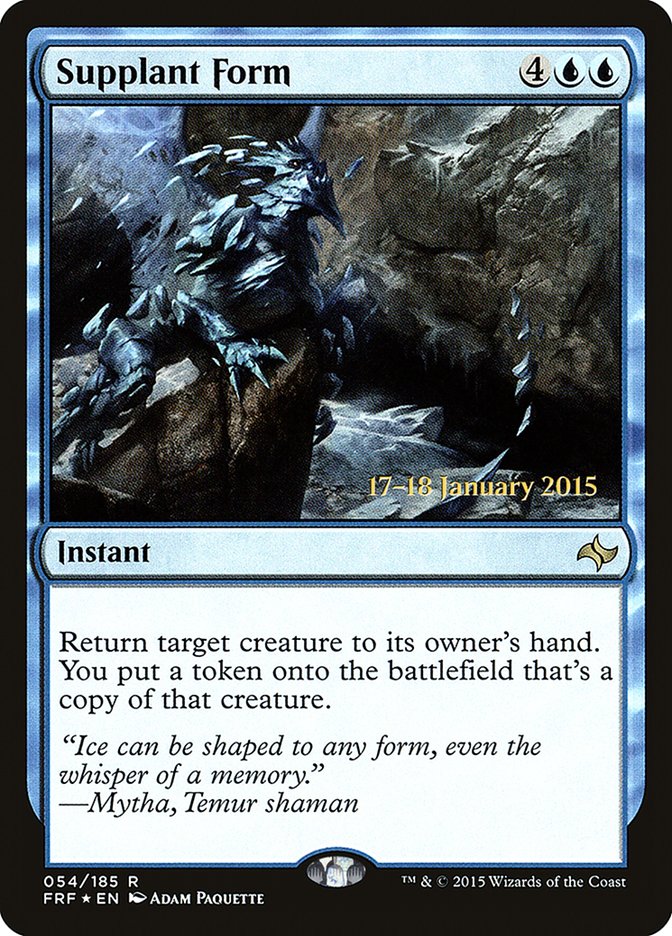 Supplant Form (Fate Reforged Promos #54s)