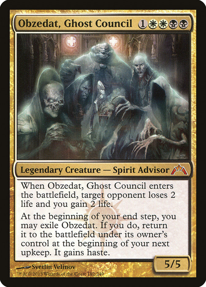 Obzedat, Ghost Council (Gatecrash #182)