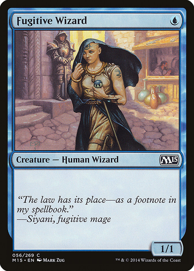 Fugitive Wizard (Magic 2015 #56)
