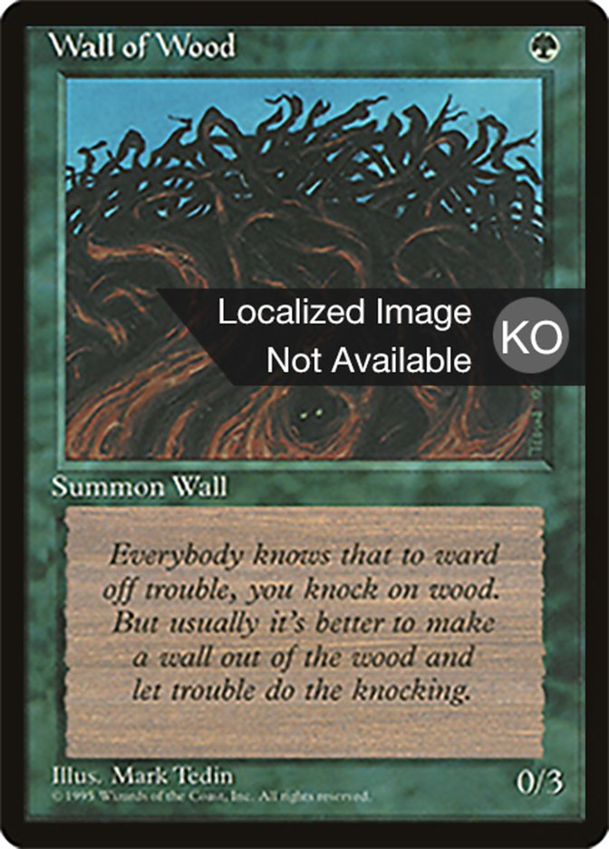 Wall of Wood (Fourth Edition Foreign Black Border #284)