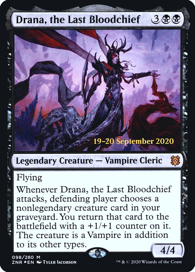 Drana, the Last Bloodchief (Zendikar Rising Promos #98s)