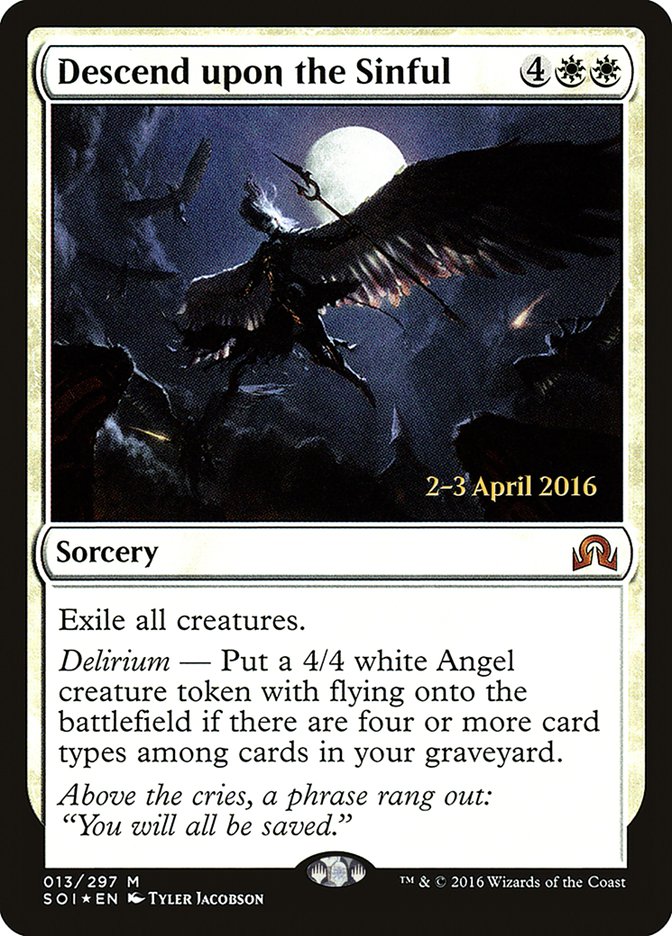 Descend upon the Sinful (Shadows over Innistrad Promos #13s)