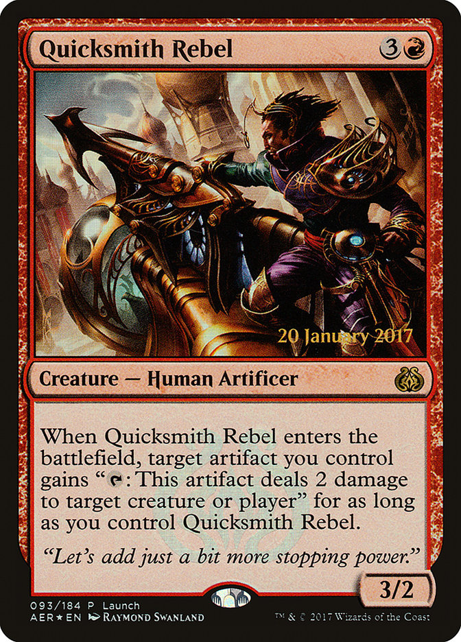 Quicksmith Rebel (Aether Revolt Promos #93)