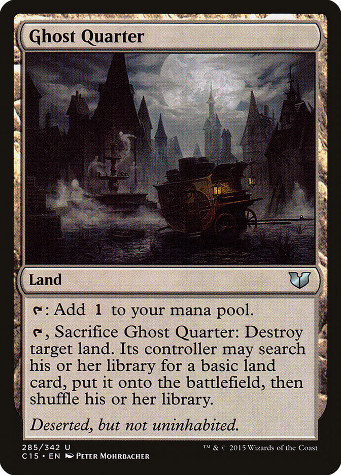 Ghost Quarter (Commander 2015 #285)