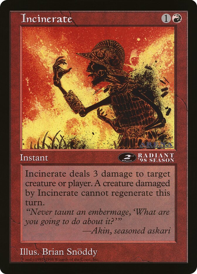 Incinerate (Oversized League Prizes #43)