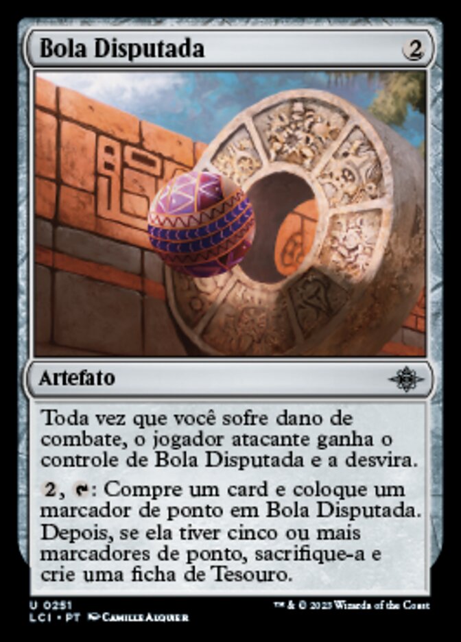 Contested Game Ball (The Lost Caverns of Ixalan #251)