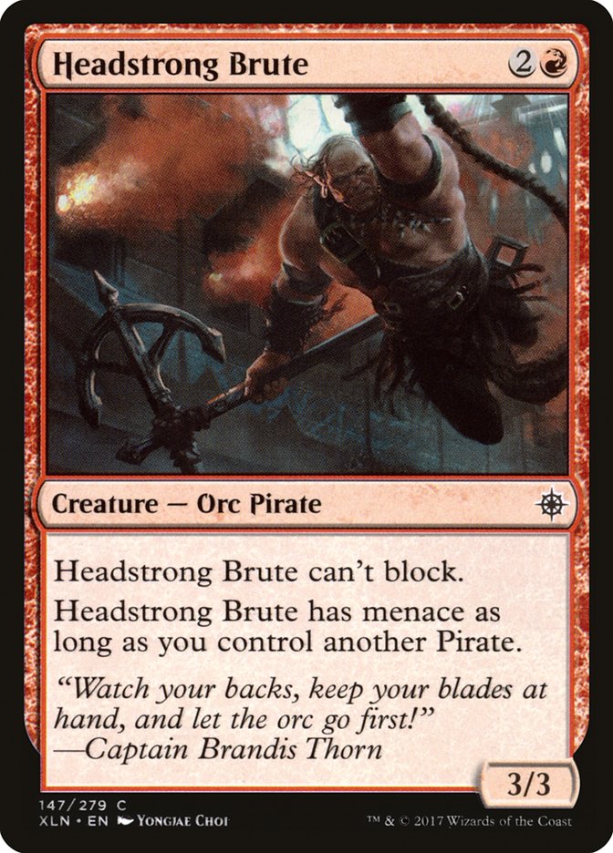 Headstrong Brute (Ixalan #147)