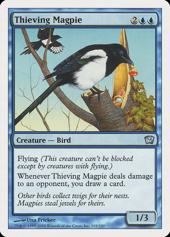 Thieving Magpie (Ninth Edition #103)